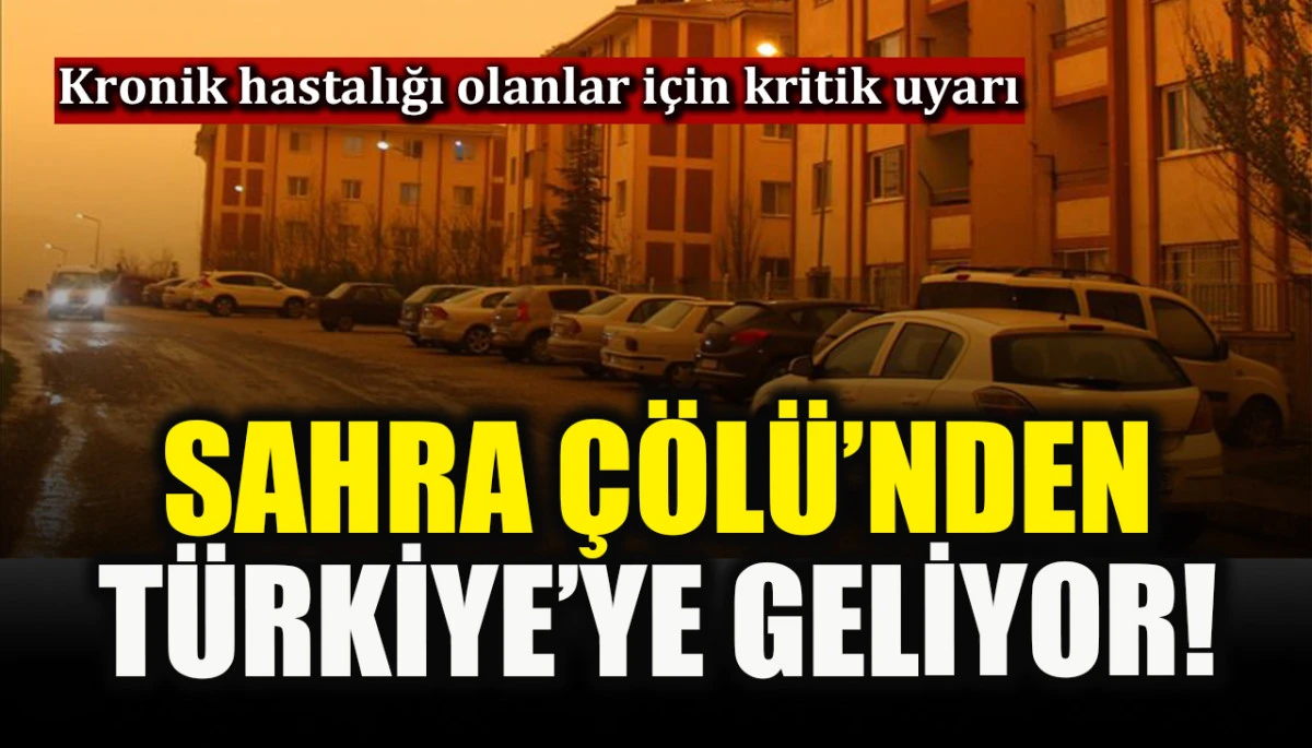Sahra &Ccedil;&ouml;l&uuml;'nden yoğun toz geliyor: 10 g&uuml;n boyunca s&uuml;recek!