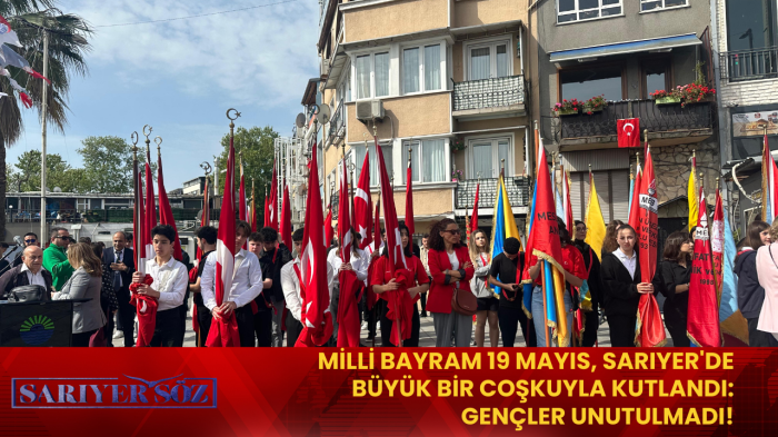 Sarıyer 19 Mayıs Coşkusunu Gazilerle Kutladı!