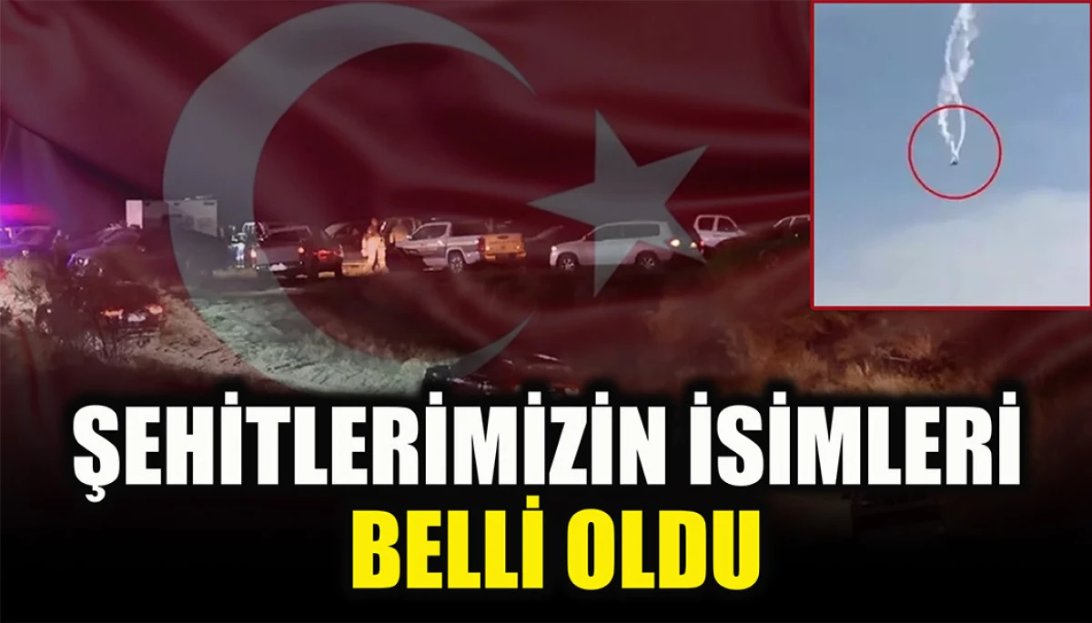 Şehitlerimizin isimleri belli oldu