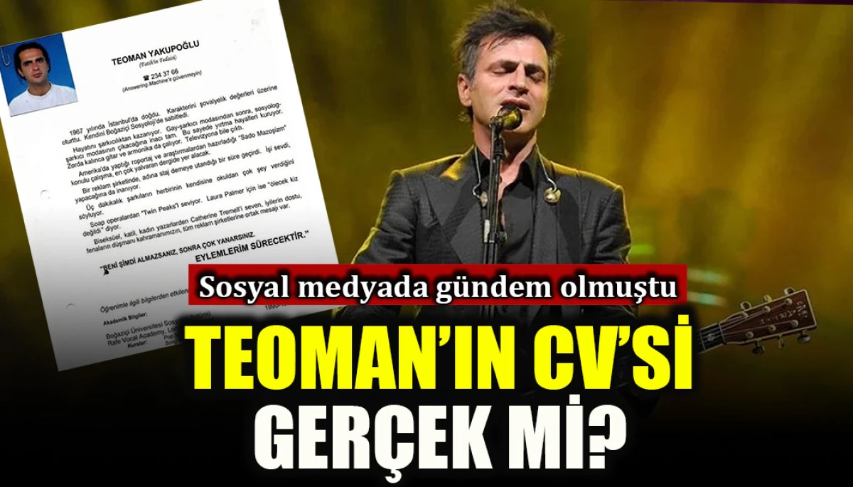 Sosyal medyada g&uuml;ndem olmuştu: Teoman'ın CV'si sahte mi?