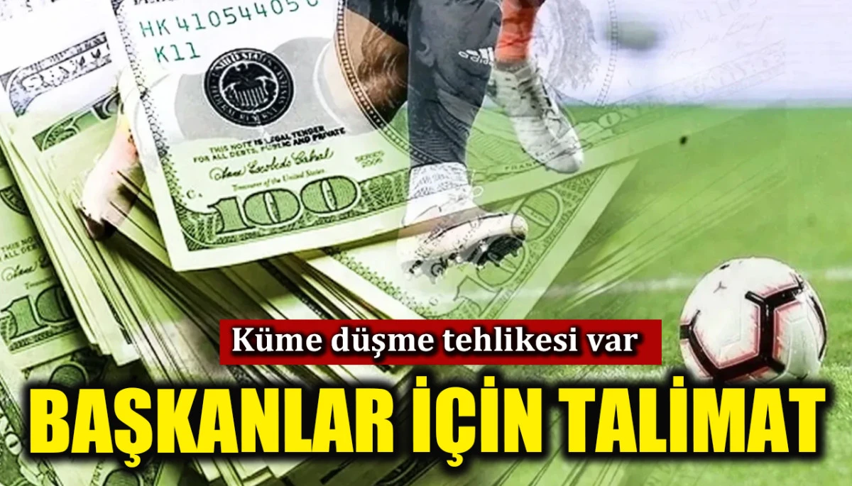 TFF kul&uuml;p başkanları i&ccedil;in de talimat verdi: K&uuml;me d&uuml;şme tehlikesi var