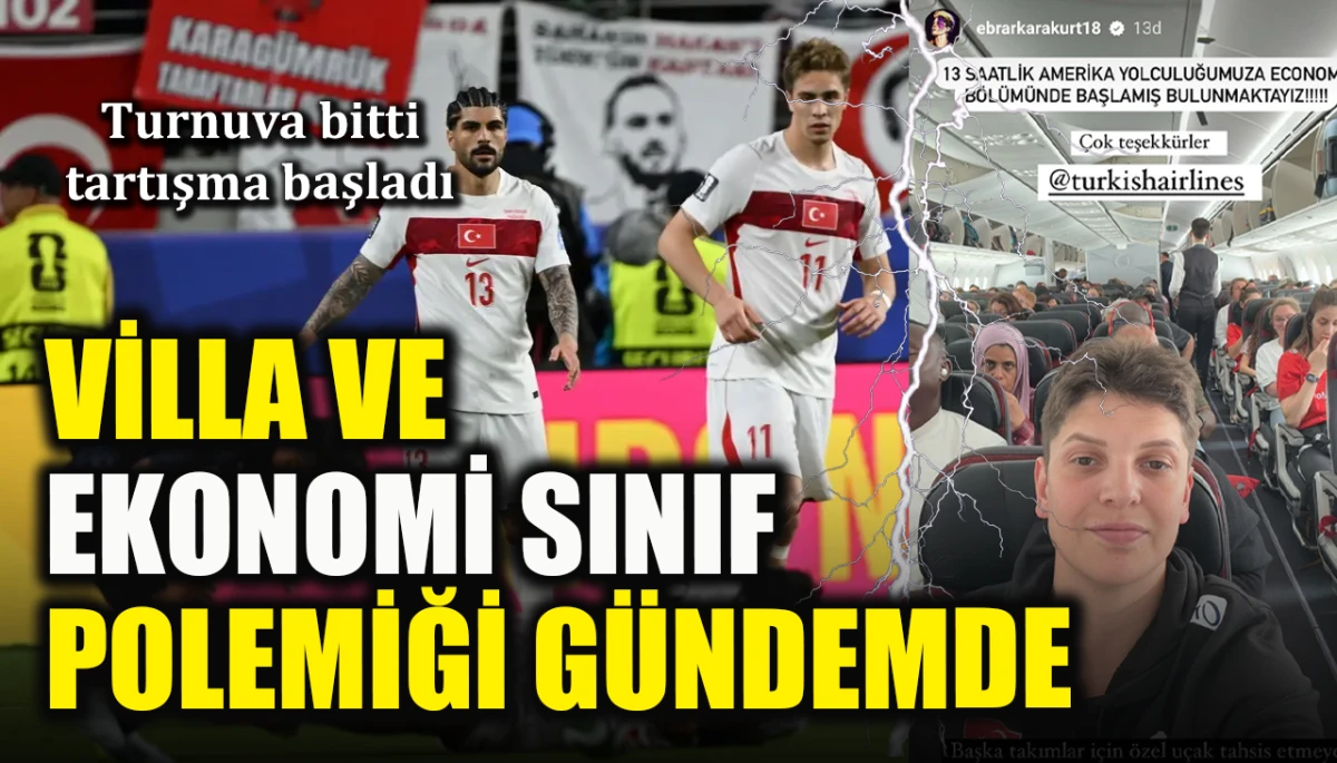 Turnuva bitti, tartışma başladı: Villa ve ekonomi sınıf polemiği g&uuml;ndemde