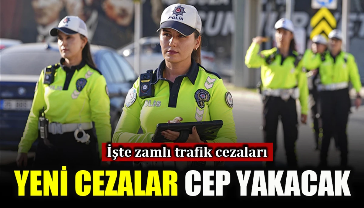 Yeni trafik cezaları cep yakacak!