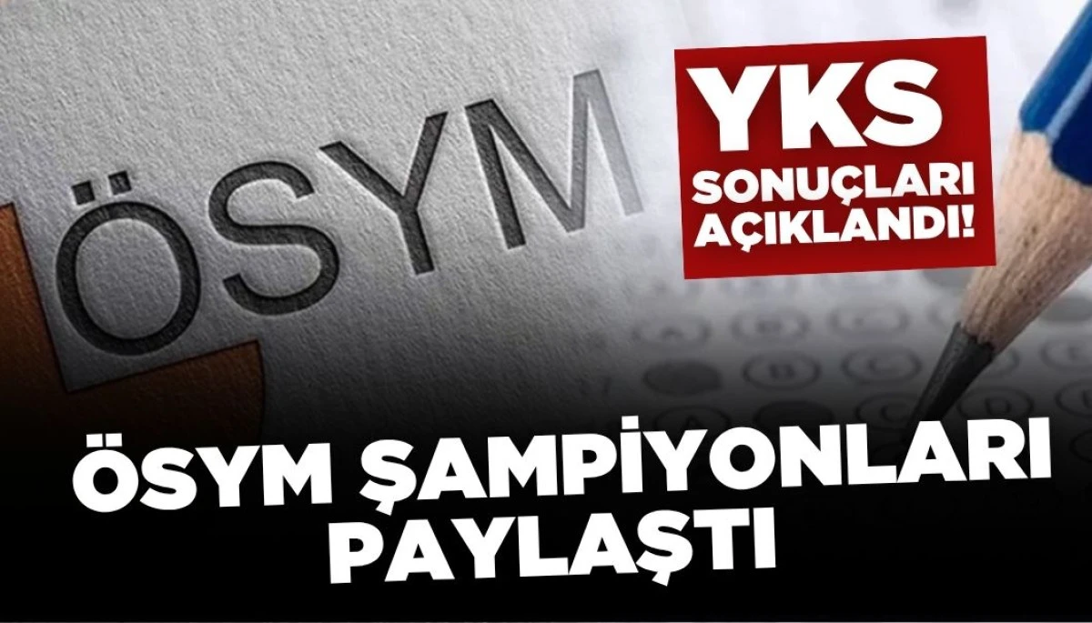 YKS Şampiyonu Fen Lisesi’nden Çıktı!