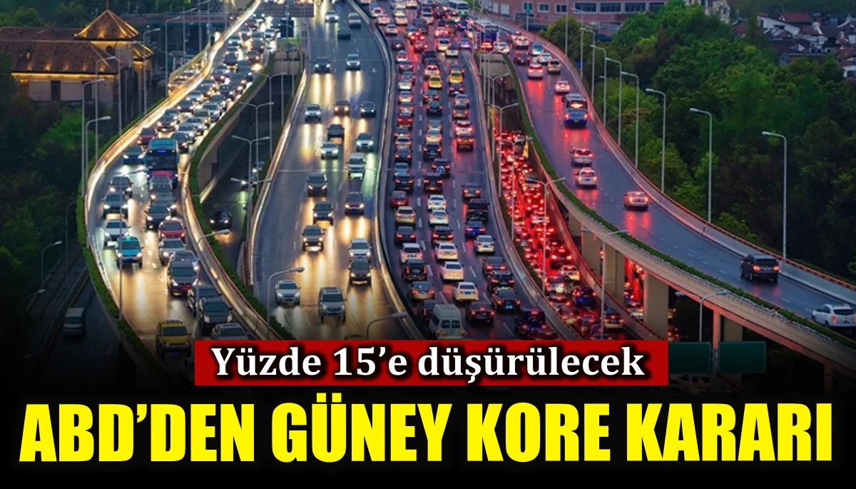 Yüzde 15'e düşürülecek, ABD'den Güney Kore kararı! 
